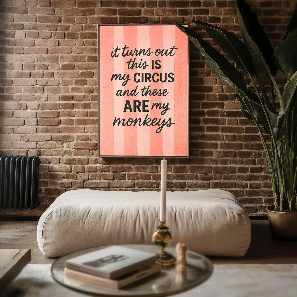 My Circus, My Monkeys Wall Print - Just Great Posters