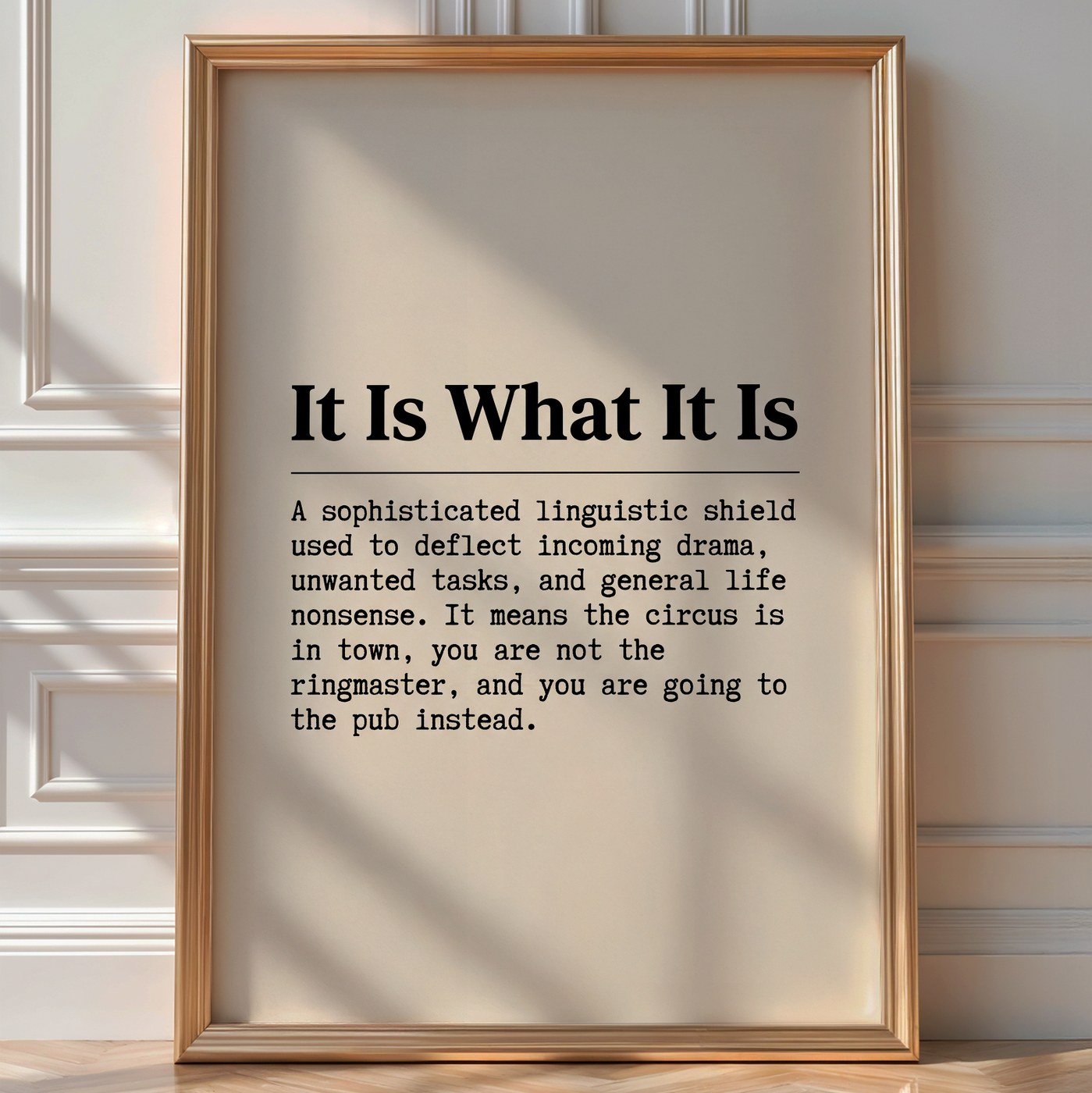It Is What It Is Poster – Retro Typewriter Slogan Print — room-portrait