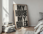 My House My Rules Poster – Brutalist Industrial Style — styled-wall