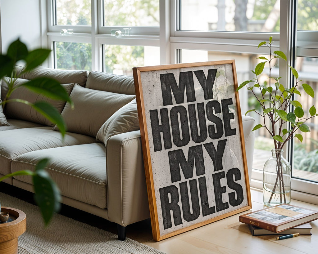 My House My Rules Poster – Brutalist Industrial Style — frame-426