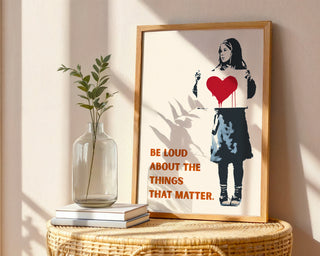 Be Loud Matters Poster - Just Great Posters