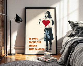 Be Loud Matters Poster - Just Great Posters