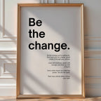 Be The Change Motivational Poster - Just Great Posters