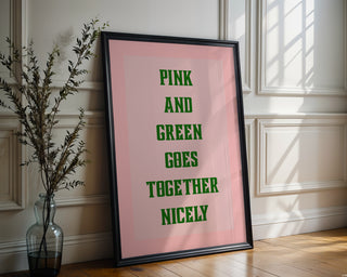 Pink & Green Typography Wall Poster - Just Great Posters