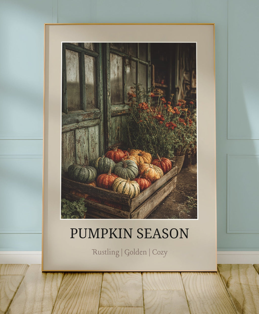 Pumpkin Season Poster – Rustic Farmhouse Autumn Wall Art - Just Great Posters