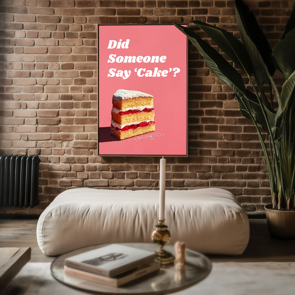 Did Someone Say Cake Retro Poster - Just Great Posters