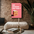 Did Someone Say Cake Retro Poster - Just Great Posters