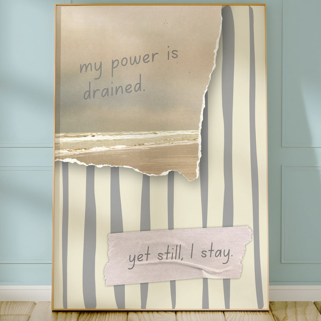 Still I Stay Quote Poster – Moody Art - Just Great Posters