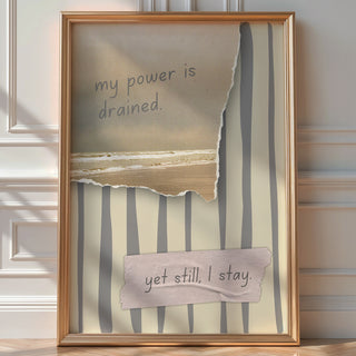Still I Stay Quote Poster – Moody Art - Just Great Posters