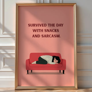Snacks & Sarcasm Poster - Just Great Posters