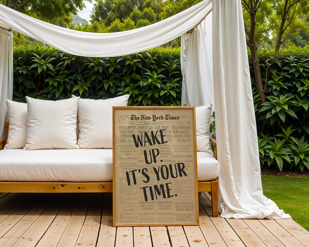Wake Up It’s Your Time Poster, Bold Motivational Newspaper Wall Print - Just Great Posters