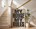 My House My Rules Poster – Brutalist Industrial Style — frame-267