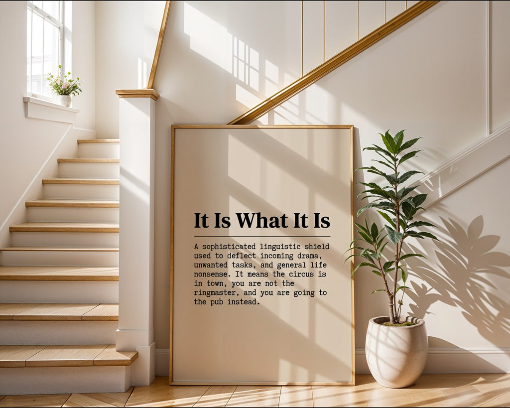 It Is What It Is Poster – Retro Typewriter Slogan Print — frame-267