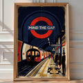Mind the Gap London Poster – 1930s Retro Wall Art Print — room-portrait