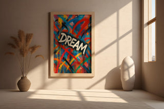 Dream Graffiti Poster | Bold Street Art Wall Print | Urban Inspirational Art | Colourful Drip Lettering Decor | Free Shipping - Just Great Posters