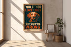 Funny Dog Lover Wall Art – Bold Retro Dog Poster for Pet Owners, Statement Print for Dog Mums & Dads, Sassy Gift for Animal Lovers - Just Great Posters