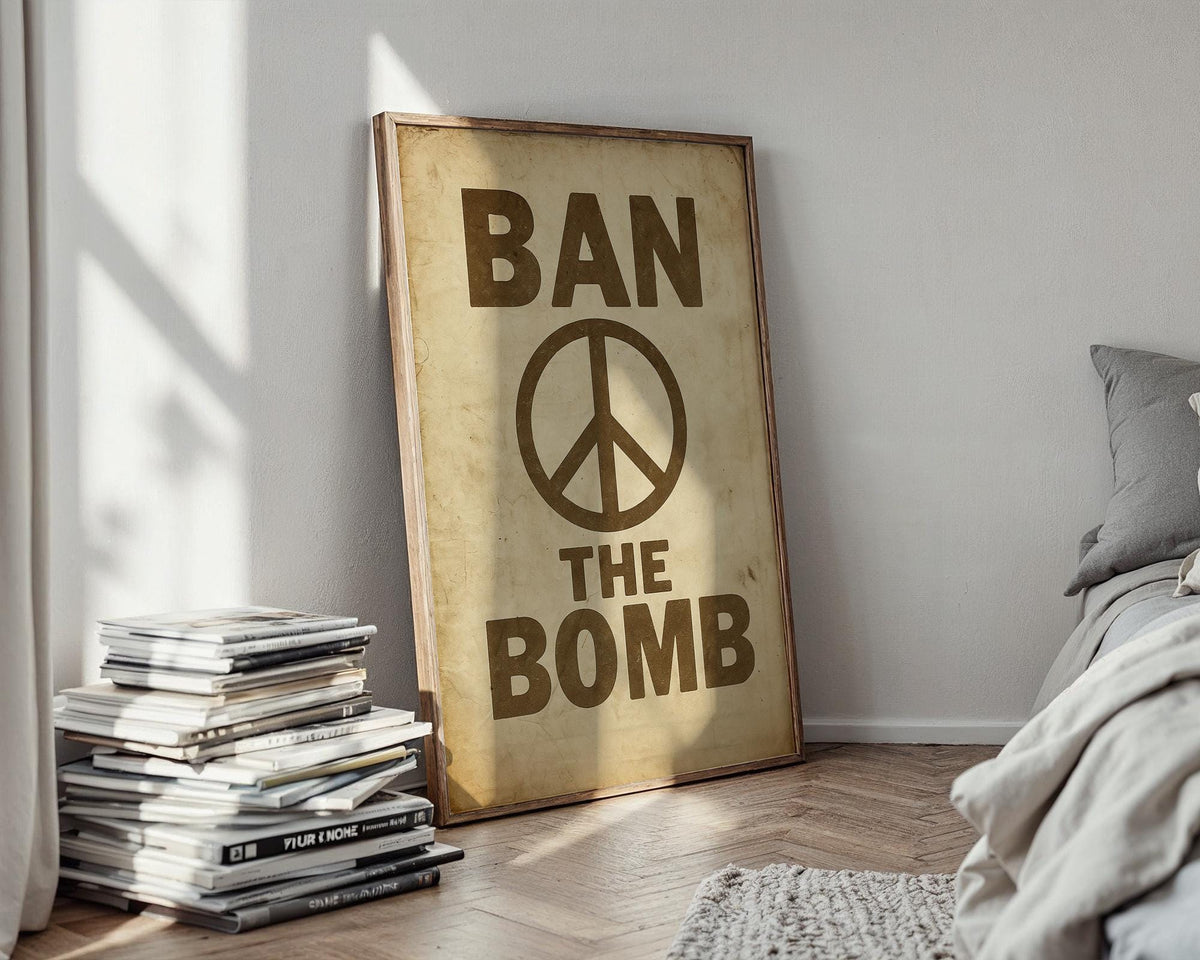 Ban the Bomb Peace Poster | Vintage Protest Art Print with Bold Typography | 1960s Anti - War Movement Wall Art | Free Shipping - Just Great Posters