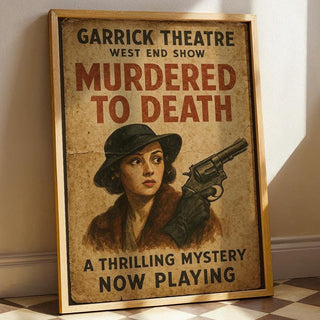 Murdered to Death Mystery Poster – West End Thriller Print with Femme Fatale Noir Style - Just Great Posters