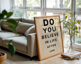 Cher Lyric Poster | Do You Believe in Life After Love Print | Bold Minimalist Wall Art for Music Lovers & Breakups | Free Shipping Always - Just Great Posters