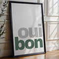 Oui Bon D’accord Poster | French Minimalist Typography Art with Chic Parisian Attitude | Modern Funny Wall Print | Free Shipping Always - Just Great Posters