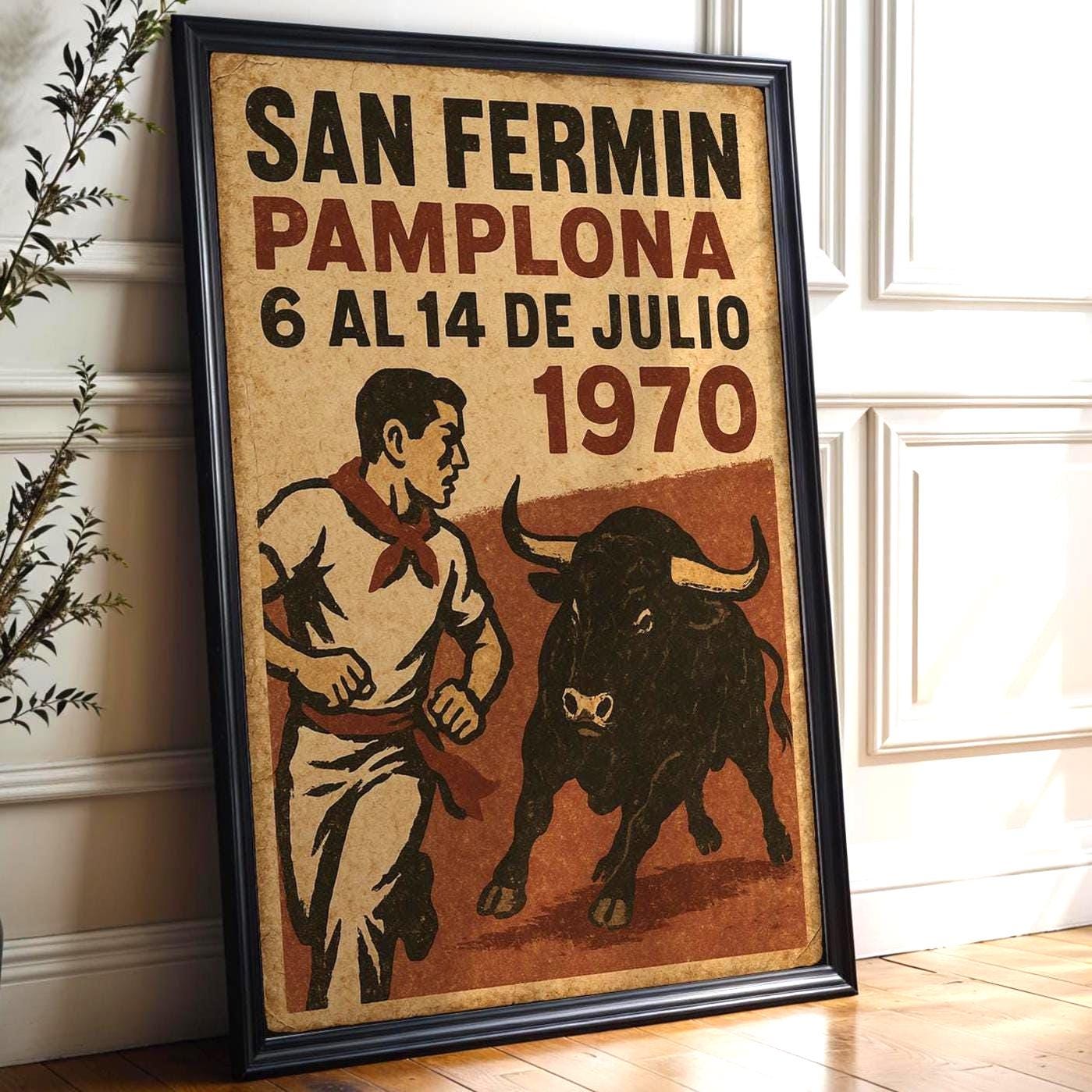 San Fermín Poster | Vintage Pamplona Running of the Bulls Festival Wall Art | Retro Spanish Fiesta Print 1970 | Free Shipping Always - Just Great Posters