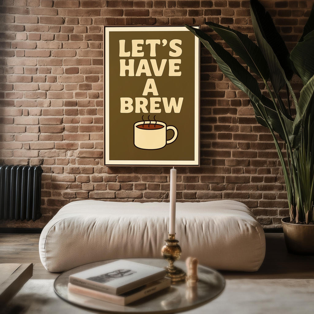 Let’s Have a Brew Poster – Cozy Retro Coffee Wall Art with Bold Text and Cup Illustration, Warm Kitchen or Office Wall Vibe - Just Great Posters