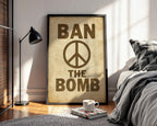 Ban the Bomb Peace Poster | Vintage Protest Art Print with Bold Typography | 1960s Anti - War Movement Wall Art | Free Shipping - Just Great Posters