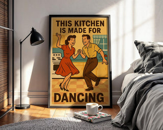 This Kitchen Is Made for Dancing Poster – Retro Wall Art Print, Vintage 50s Style Funny Kitchen Decor for Home Cooks and Happy Hosts - Just Great Posters