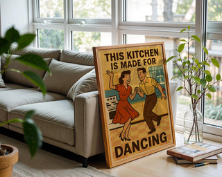 This Kitchen Is Made for Dancing Poster – Retro Wall Art Print, Vintage 50s Style Funny Kitchen Decor for Home Cooks and Happy Hosts - Just Great Posters