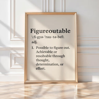 Everything Is Figureoutable Poster – Minimalist Motivational Wall Art, Black and White Typography Print, Inspirational Home Decor - Just Great Posters