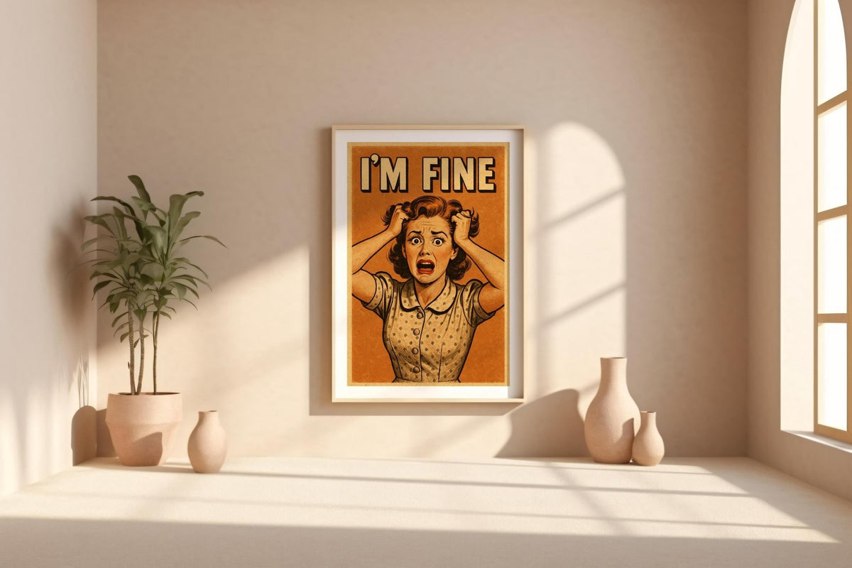 I’m Fine Retro Poster | Funny Mental Health Wall Art in Vintage Comic Style | Anxiety Humor Print for Office or Dorm | Free Shipping - Just Great Posters
