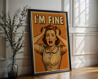 I’m Fine Retro Poster | Funny Mental Health Wall Art in Vintage Comic Style | Anxiety Humor Print for Office or Dorm | Free Shipping - Just Great Posters