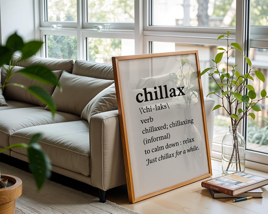 Chillax Definition Art Print – Minimalist Black and White Wall Decor for Bedroom, Dorm or Office, Relax Vibes Only Poster - Just Great Posters