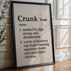 Crunk Definition Wall Art – Bold Black and White Print for Dorm, Bar or Music Room, Rap Slang Typography Poster with Attitude - Just Great Posters
