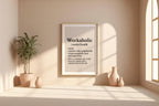 Workaholic Definition Wall Art – Funny Black and White Office Print, Minimalist Typography Poster for Hustlers, Grads or Bosses - Just Great Posters