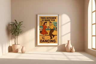 This Kitchen Is Made for Dancing Poster – Retro Wall Art Print, Vintage 50s Style Funny Kitchen Decor for Home Cooks and Happy Hosts - Just Great Posters