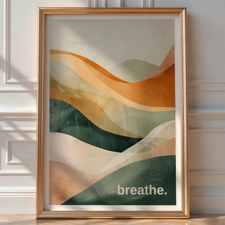 breathe. – Earth Tone Calm Print - Just Great Posters