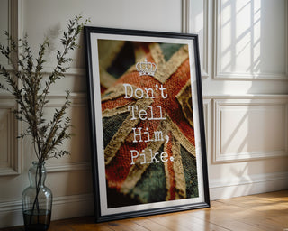 Don’t Tell Him Pike Comedy Poster - Just Great Posters