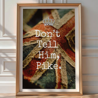 Don’t Tell Him Pike Comedy Poster - Just Great Posters